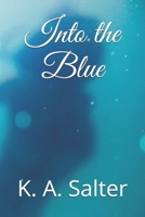 Into the Blue 1790274192 Book Cover