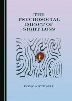 The Psychosocial Impact of Sight Loss 1527517683 Book Cover