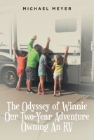 The Odyssey of Winnie Our Two-Year Adventure Owning An RV B0BF8N24PC Book Cover