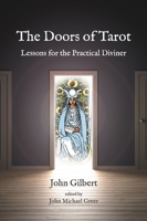 The Doors of Tarot: Lessons for the Practical Diviner 1801520771 Book Cover