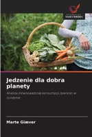 Jedzenie dla dobra planety (Polish Edition) 6209893228 Book Cover