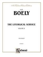 Liturgical Service, Vol 2 (Kalmus Edition, Vol 2) 0769280412 Book Cover