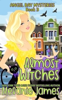 Almost Witches B092HJK38T Book Cover