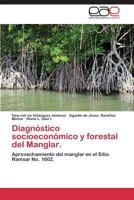 Diagnostico Socioeconomico y Forestal del Manglar 3659007315 Book Cover