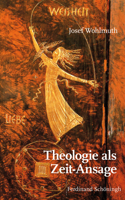 Theologie ALS Zeit-Ansage: 2. Auflage 350678532X Book Cover