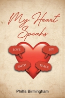 My Heart Speaks B0CT99SKKY Book Cover