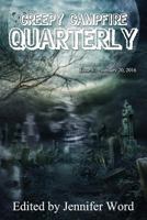 Creepy Campfire Quarterly 0692597719 Book Cover