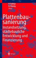 Plattenbausanierung: Instandsetzung, Stadtebauliche Entwicklung Und Finanzierung 3642641997 Book Cover
