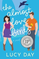 The Almost Lovebirds 1947834444 Book Cover