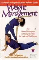 Weight Management: An American Yoga Association Wellness Guide (American Yoga Association Wellness Guides) 1575666367 Book Cover
