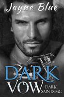 Dark Vow 1547298839 Book Cover