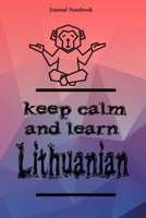 Keep Calm And Learn Lithuanian Journal Notebook Sheet 9x6 Inches 120 Pages with bleed 1673323723 Book Cover