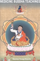 Medicine Buddha Teachings 1559392169 Book Cover