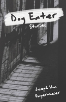 Dog Eater: Stories B0CFZGWJHK Book Cover