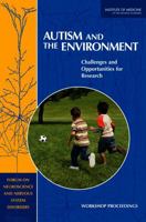 Autism and the Environment: Challenges and Opportunities for Research: Workshop Proceedings 0309108810 Book Cover