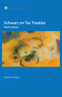 Schwarz on Tax Treaties 9403526300 Book Cover