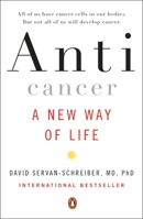 Anticancer: A New Way of Life 0670020346 Book Cover