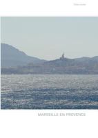 MARSEILLE EN PROVENCE 384825803X Book Cover