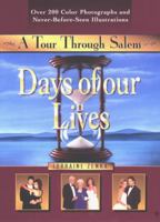 Days of our Lives: A Tour Through Salem 0451201094 Book Cover