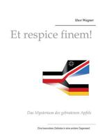 Et respice finem!: Das Mysterium des gebratenen Apfels 3744817016 Book Cover
