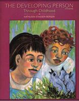 The Developing Person Through Childhoood 1464108056 Book Cover