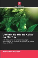 Comida de rua na Costa do Marfim: Atitudes e comportamentos da população relativamente ao consumo de alimentos de rua na Costa do Marfim 6205906503 Book Cover