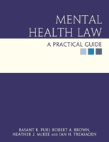 Mental Health Law: A Practical Guide 0340885033 Book Cover
