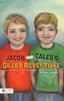 Jacob and Caleb's Great Adventure 1683014464 Book Cover