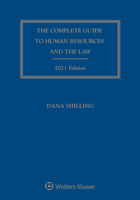 Complete Guide to Human Resources and the Law: 2021 Edition 1543817866 Book Cover