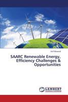 Saarc Renewable Energy, Efficiency Challenges & Opportunities 3659439177 Book Cover