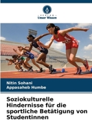 Soziokulturelle Hindernisse für die sportliche Betätigung von Studentinnen (German Edition) 6206923444 Book Cover