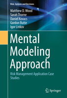 Mental Modeling Approach: Risk Management Application Case Studies 1493966146 Book Cover