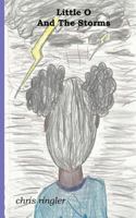 Little O and the Storms 1981290486 Book Cover
