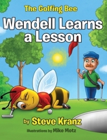 Wendell Learns a Lesson 1088215270 Book Cover