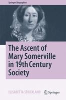 The Ascent of Mary Somerville in 19th Century Society 331949192X Book Cover