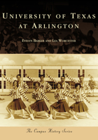 University of Texas at Arlington (Campus History) 1467132314 Book Cover