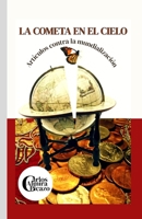 La cometa en el cielo: Artículos contra la mundialización (Spanish Edition) B0F9TKRJ47 Book Cover