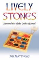 Lively Stones 1597551090 Book Cover