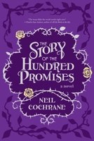 The Story of the Hundred Promises 1942436513 Book Cover