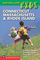 Connecticut, Massachusetts, & Rhode Island (Best Hikes With Kids) 0898868726 Book Cover