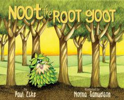 Noot the Root Goot 1732919208 Book Cover
