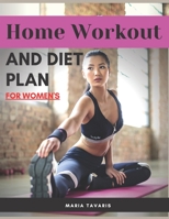 Home Workout and diet plan for women's: Training for Women At-Home: Exercises and Workout Programs for Building Strength, Fitness Books, Exercise At Home, Fitness Manual for Women Over B086PTDXDL Book Cover