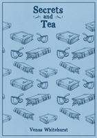 Secrets and Tea 1445742918 Book Cover