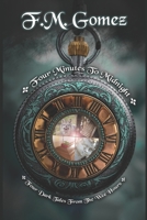 Four Minutes to Midnight: Four Dark Tales From The Wee Hours B08GV97S9Z Book Cover