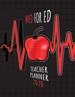 Red For ED - Teacher Planner 2020: Organize School Activities With This Cute Weekly & Monthly Teacher Planner, Lesson Plan and Record Book For Teachers, Great Gift For Teacher Appreciation Day, Track 1671175239 Book Cover