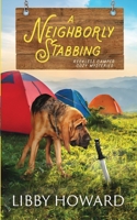 A Neighborly Stabbing 1952216869 Book Cover