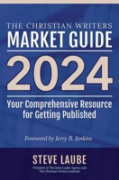 Christian Writers Market Guide - 2024 Edition 1621842460 Book Cover