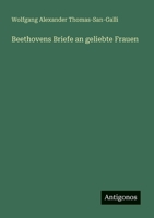 Beethovens Briefe an geliebte Frauen (German Edition) 3563164339 Book Cover