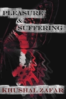 Pleasure and Suffering B09ZCSWS8Q Book Cover