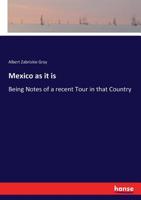 Mexico as it is 3337190251 Book Cover